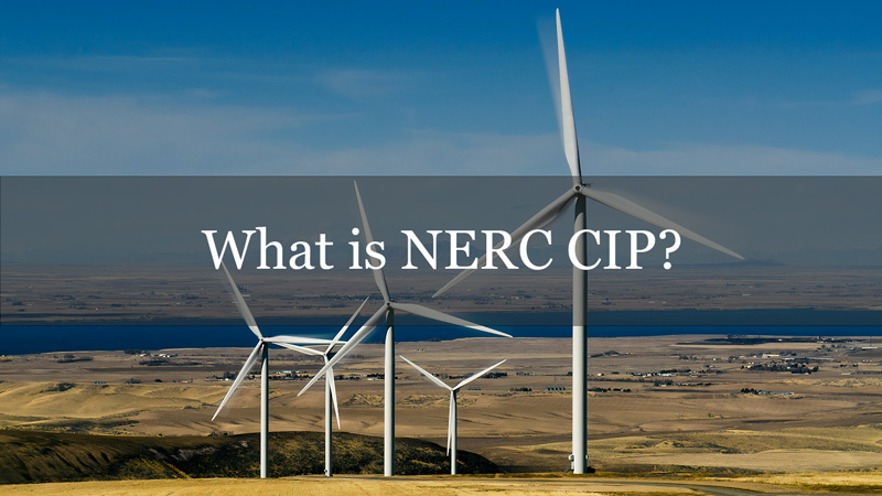 What is NERC CIP?